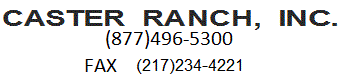 Caster Ranch 1-877-496-5300 FAX 270-782-3434